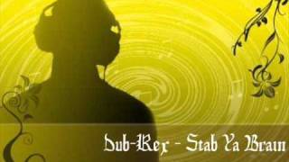 Dub-Rex - Stab Ya Brain