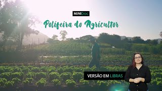 (Versão em Libras) Polifeira do Agricultor - A Produção | MiniDoc