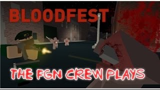 The FGN Crew Plays: Roblox - Blood Fest (PC)