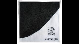Micfallon - The Shape of Sounds