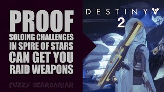 DESTINY 2 - Raid Weapons From Soloing Spire of Stars Challenges (Proof)