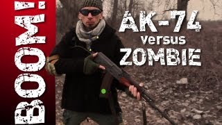 ZOMBIES - AK-74 | GUNS and EXPLOSIONS