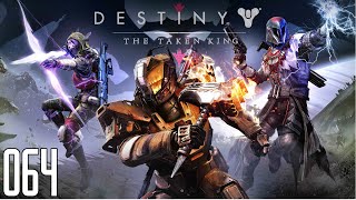 Destiny - König der Besessenen [064] Deutsch PS4 Gameplay - Schmelztiegelaction