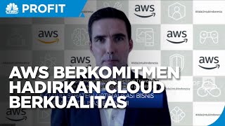 Komitmen AWS Hadirkan Layanan Cloud Berkualitas di Indonesia