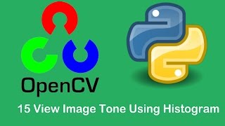 OpenCV3 Tutorials 15 Representing Image Tone with Histogram using Python and Opencv