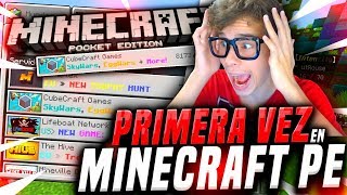 MI PRIMERA VEZ en MINECRAFT POCKET EDITION! MINECRAFT WINDOWS 10 EDITION
