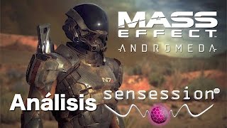 Mass Effect Andromeda Análisis Sensession