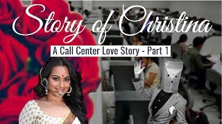Christina - A Callcenter Love Story - Part 1