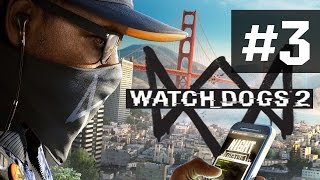 Прохождение Watch Dogs 2 на русском - часть 3 - Машина-Мечта