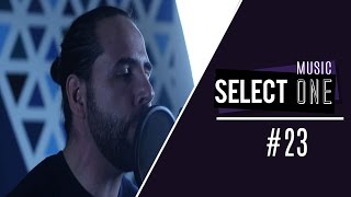 Select One Music #23 - LIVE Brav