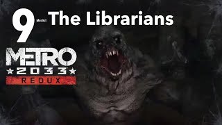 Metro 2033 Redux Part 9-The Librarians