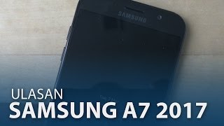 Ulasan: Samsung Galaxy A7 2017