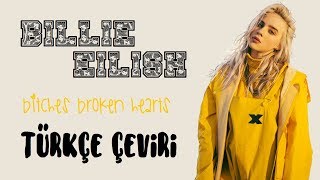 Billie Eilish - bitches broken hearts (Türkçe Çeviri)