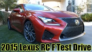 速攻試乗！新型スポーツクーペ レクサス「RC F」試乗インプレッション 2015 Lexus RC F First Test Drive