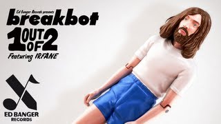 Breakbot - One Out Of Two (feat. Irfane)