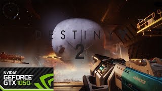 Destiny 2 PC Beta on GTX 1050 Ti (Dell Inspiron 15 7000)