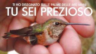 Tu sei prezioso agli occhi di Dio