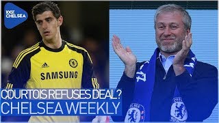 COURTOIS REFSUSES NEW CONTRACT?! || ABRAMOVICH TO SPEND BIG ON TRANSFERS?! || Chelsea Weekly