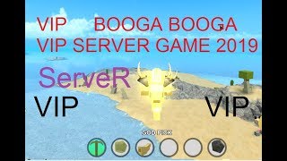 BOOGA BOOGA in ROBLOX Game Player +VIP SERVER 2019