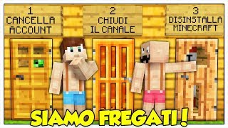 PRESI IN GIRO DAL MINECRAFT CATTIVO!