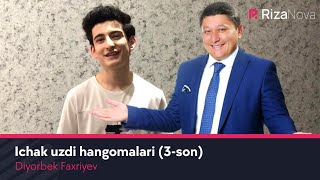 Avaz Oxun shogirdi Diyor Faxriyev - Ichak uzdi hangomalari (3-son) 2020 #UydaQoling