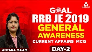 RRB JE 2019 CBT 1 | GENERAL AWARENESS | Current affairs  MCQ | RAILWAYS JE 2019 | DAY 2