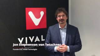 Привітання Jon Stephenson von Tetzchner -Founder/CEO Vivaldi Technologies