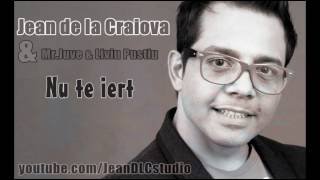 Jean de la Craiova - Nu te iert