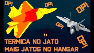 MIRA TÉRMICA NO JATO (Modo mais facil) / Como colocar mais jatos no hangar