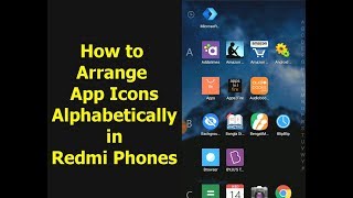 How to arrange app icons alphabetically in Redmi phones