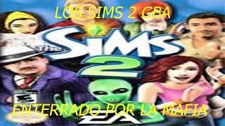 Guía l Los Sims 2 (GBA) l #1 l ENTERRADO POR LA MAFIA