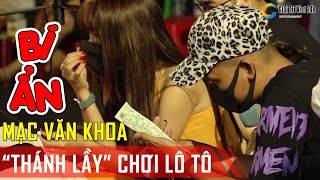 Bất ngờ THÁNH LẦY Mạc Văn Khoa xuất hiện chơi lô tô "BÍ ẨN" tại Đoàn lô tô Sài Gòn Tân Thời