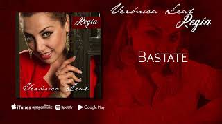 Bastate - Veronica Leal (Audio Oficial)