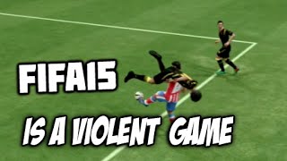 Fifa 16 is a VIOLENT GAME ...