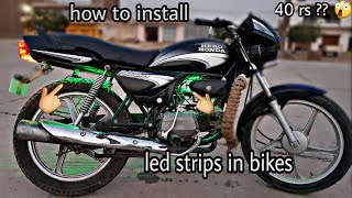 40 rs ?? how to install led strips in (splendor+) all bikes must watch