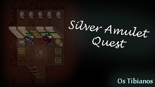 Silver Amulet Quest (ft. Cadud) - Os Tibianos