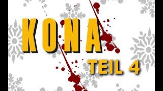 Kona ❈ Teil 4 ❈ Keine Menschenseele [Let’s Play/GER]