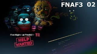 Five Night's At Freddy's 3 FNAF VR Help Wanted (HORROR GAME) Walkthrough Night 2 No Commentary