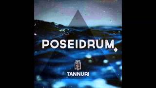 Tannuri Official Podcast - POSEIDRUM #1
