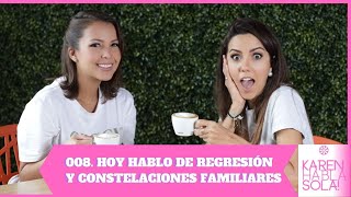 QUÉ PASA EN UNA REGRESIÓN Y CONSTELACIÓN FAMILIAR  | KHS008