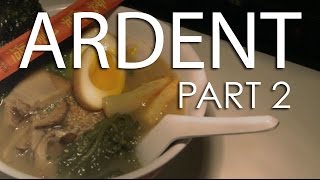 Wisconsin Foodie - Ardent (Part 2)
