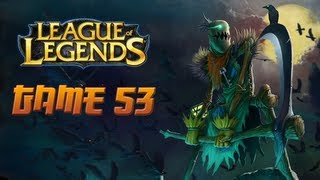 League of Legends Game 53 - Fiddlesticks