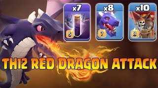 Th12 Attack Strategy! 7 Bat Spell 8 Red Dragon 10 Balloon Best 3star War Attack | Clash Of Clans