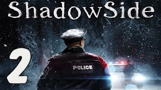 Прохождение ShadowSide Серия 2 "Мстительный дед нас подставил"