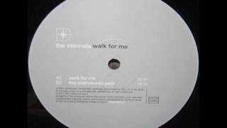 The Eternals - Walk For Me (12" Mix)