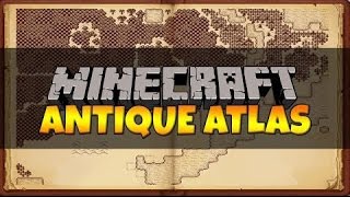 Обзор модов Minecraft #62 Antique Atlas 1.7.10 - Атлас,это ты?
