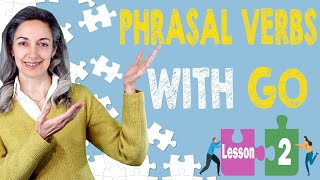 Top 10 phrasal verbs with Go | English vocabulary practise
