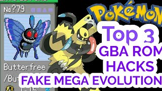 TOP 3 Pokémon GBA ROM Hack with Fake Mega evolution, New Story and 7th Generation