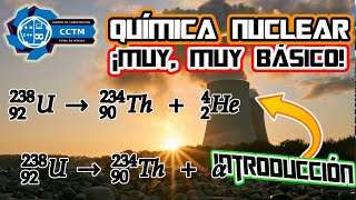 ☢️ Química nuclear | Tipos de decaimiento α, β-, β+, ???? | Introducción | ¡Muy, muy Básico!