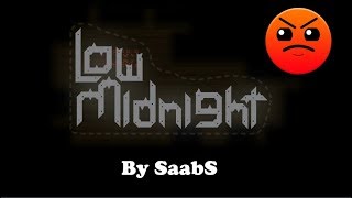 Low Midnight by SaabS - Geometry Dash 2.11